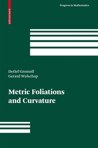 bokomslag Metric Foliations and Curvature