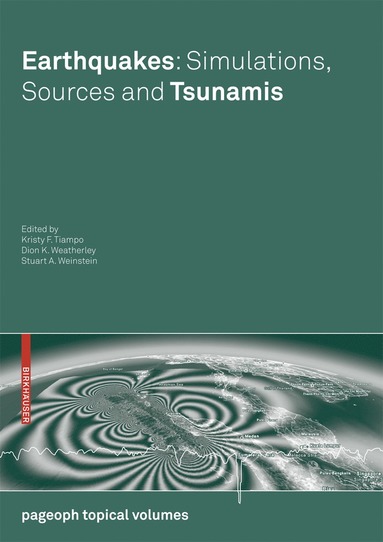 bokomslag Earthquakes: Simulations, Sources and Tsunamis