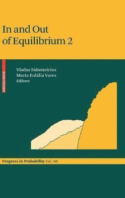 In and Out of Equilibrium 2 1