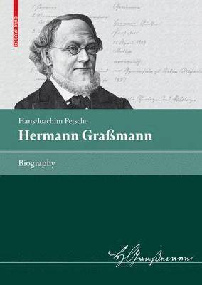 Hans-Joachim Petsche - Hermann Graßmann, Inbunden