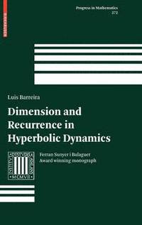 bokomslag Dimension and Recurrence in Hyperbolic Dynamics
