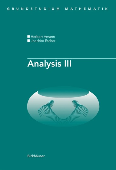 Herbert Amann, Joachim Escher - Analysis III, Häftad