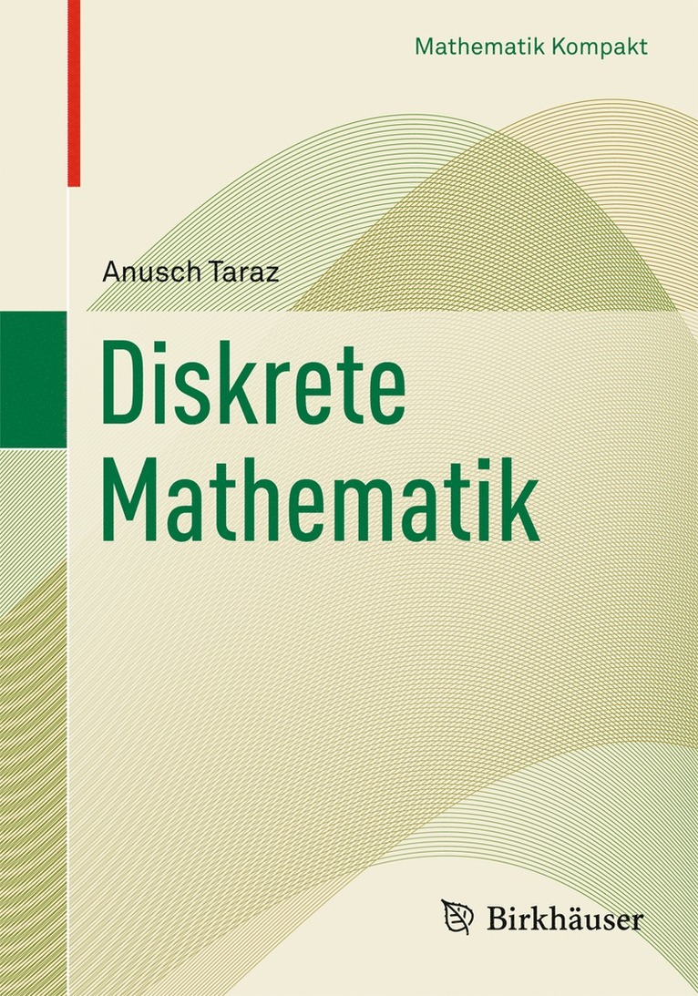 Anusch Taraz - Diskrete Mathematik, Häftad