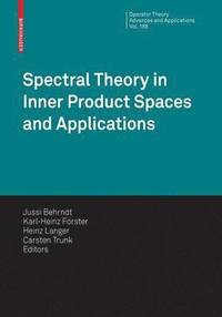 bokomslag Spectral Theory in Inner Product Spaces and Applications