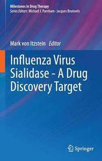 bokomslag Influenza Virus Sialidase - A Drug Discovery Target