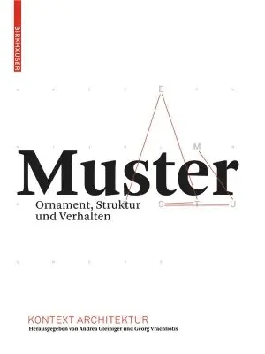 Andrea Gleiniger, Georg Vrachliotis - Muster, Inbunden. Tillgänglighet: Tillfälligt slut