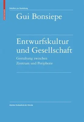 Gui Bonsiepe - Entwurfskultur Und Gesellschaft, Inbunden. Tillgänglighet: Tillfälligt slut