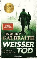 Robert Galbraith - Weisser Tod, Inbunden