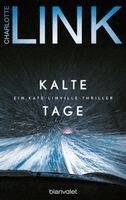 Charlotte Link - Kalte Tage, Inbunden