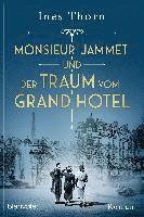 bokomslag Monsieur Jammet und der Traum vom Grand Hotel