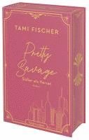 Tami Fischer - Pretty Savage - Süßer als Verrat, Inbunden