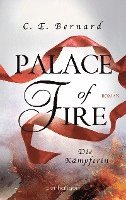 bokomslag Palace of Fire - Die Kämpferin