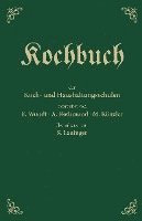 bokomslag Kochbuch der Koch- und Haushaltungsschulen