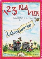 bokomslag 1, 2, 3 Klavier. Lehrerkommentar zu Heft 1