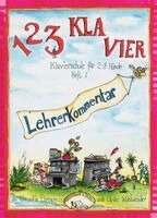 Claudia Ehrenpreis, Ulrike Wohlwender - 1, 2, 3 Klavier. Lehrerkommentar zu Heft 1, Häftad