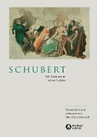 bokomslag Schubert - Die Dokumente seines Lebens