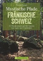 Mystische Pfade Fränkische Schweiz