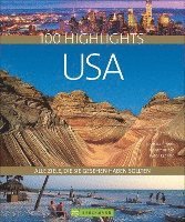 Christian Heeb, Margit Brinke, Peter Kränzle - 100 Highlights USA, Inbunden
