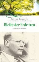 Dietrich Bonhoeffer, Peter Zimmerling - Bleibt der Erde treu, Inbunden