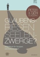 bokomslag Glaubensriesen - Seelenzwerge