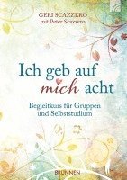 Geri Scazzero, Peter Scazzero - Ich geb auf mich acht, Häftad