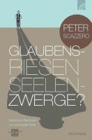 bokomslag Glaubensriesen - Seelenzwerge?