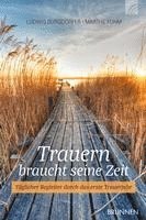 Trauern braucht seine Zeit 1