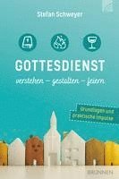 bokomslag Gottesdienst verstehen - gestalten - feiern