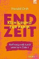 bokomslag Endzeit - kein Grund zur Panik