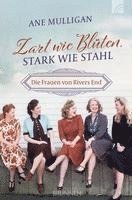 bokomslag Zart wie Blüten, stark wie Stahl