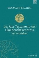 bokomslag Das Alte Testament vom Glaubensbekenntnis her verstehen