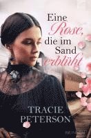 bokomslag Eine Rose, die im Sand erblüht