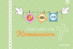 bokomslag Alles Liebe zur Kommunion