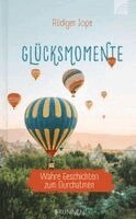 Rüdiger Jope - Glücksmomente, Inbunden