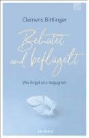 bokomslag Behütet & beflügelt