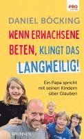 Daniel Böcking - Wenn Erwachsene beten, klingt das langweilig, Inbunden