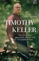 Collin Hansen - Timothy Keller, Inbunden