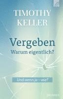 Vergeben - warum eigentlich? 1