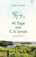 bokomslag 40 Tage mit C. S. Lewis