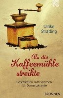 bokomslag Als die Kaffeemühle streikte