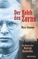 Mary Glazener - Der Kelch des Zorns, Häftad