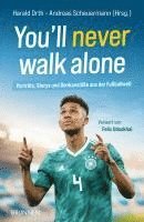 You'll never walk alone 1