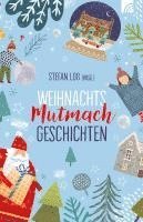 bokomslag WeihnachtsMutmachGeschichten