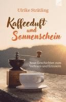 bokomslag Kaffeeduft und Sonnenschein