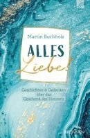 Martin Buchholz - Alles Liebe!, Häftad