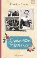 Roswitha Gruber - Großmütter erinnern sich, Häftad