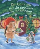 M Christina Butler - Der kleine Igel und der turbulente Weihnachtstag, Inbunden