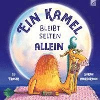 Ein Kamel bleibt selten allein 1