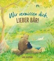 Wir vermissen dich, lieber Bär! 1