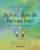 bokomslag Schön, dass du bei uns bist!